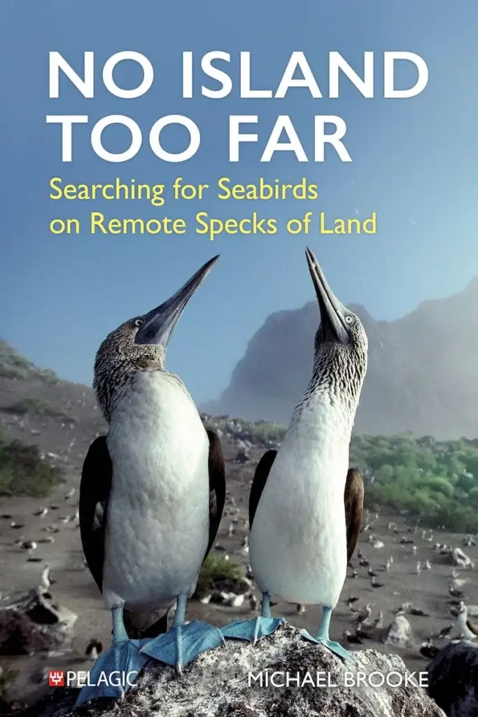 Sunday book review – No Island too Far by Michael Brooke – Mark Avery Sunday book review – No Island too Far by Michael Brooke – Mark Avery